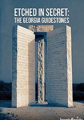 Etched in Secret: The Georgia Guidestones