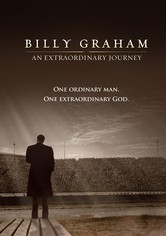 Billy Graham: Ein außergewöhnliches Leben
