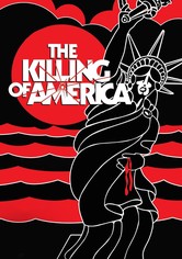 The Killing of America - våldets Amerika