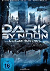 Dark By Noon - Der Zeitreisende