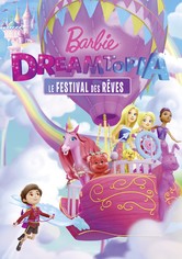 Barbie Dreamtopia : Le Festival des rêves