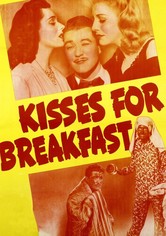 Kisses for Breakfast