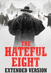 The Hateful Eight: Extended Version