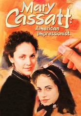 Mary Cassatt: American Impressionist