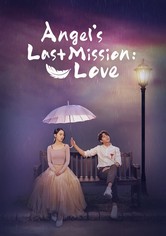 La última Misión del ángel: El Amor
