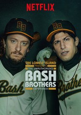 The Lonely Island presents : The Unauthorized Bash Brothers Experience