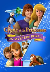 Le Cygne et la Princesse : Un myztère royal