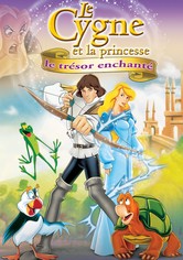 Le Cygne et la Princesse 3 : Le trésor enchanté