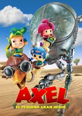Axel: El pequeño gran héroe