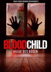 Blood Child - Wiege des Bösen