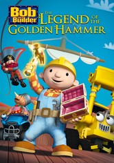 Bob the Builder: Legend of the Golden...