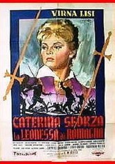 Caterina Sforza, la leonessa di Romagna