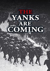 The Yanks Are Coming