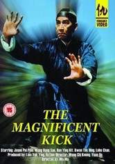 The Magnificent Kick