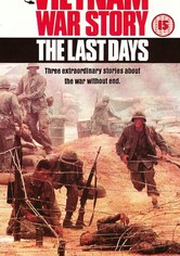 Vietnam War Story: The Last Days