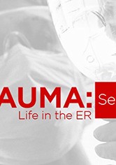 Trauma: Life in the E.R.
