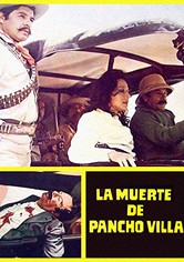 La muerte de Pancho Villa