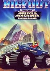 Bigfoot and the Muscle Machines