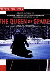 The Queen of Spades [The Metropolitan Opera]