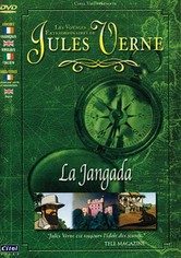 Les Voyages extraordinaires de Jules Verne - La Jangada