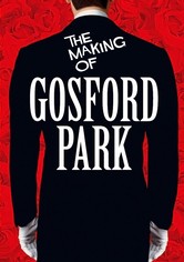 The Making of Gosford Park