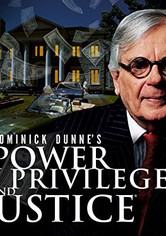 Dominick Dunne's Power, Privilege, and Justice