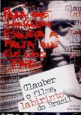 Glauber Rocha - The Movie, Brazil's Labyrinth