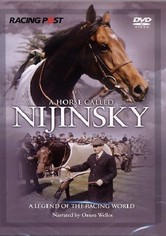 Nijinsky - Världens snabbaste häst