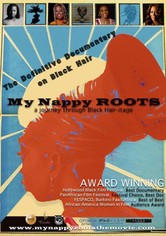 My Nappy Roots: A Journey Through Black Hair-itage