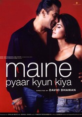 Maine Pyaar Kyun Kiya - Warum habe ich mich verliebt