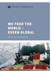 We Feed the World - le marché de la faim