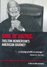Soul of Justice: Thelton Henderson's American Journey