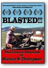 Blasted!!! The Gonzo Patriots of Hunter S. Thompson