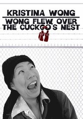 Wong Flew Over the Cuckoo's Nest