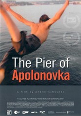 The Pier of Apolonovka