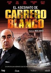 The Assassination of Carreto Blanco