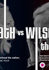 Heath Vs Wilson : The 10 Year Duel