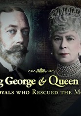 George V et la reine Mary - La renaissance de la monarchie britannique
