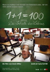 1+1=100 oder Die Schule des Lebens