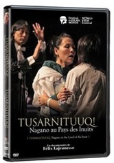 Tusarnituuq! Nagano in the Land of the Inuit