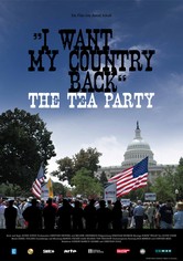 Ich will mein Land zurück - Die Tea Party