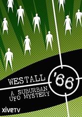 Westall 66: A Suburban UFO Mystery