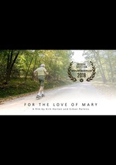 For the Love of Mary