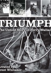 Triumph, the Untold Story of Perry Wallace