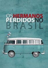 Os Hermanos Perdidos no Brasil