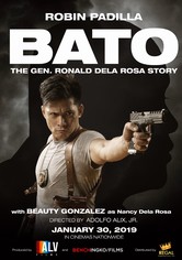 Bato: The Gen. Ronald Dela Rosa Story