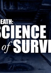 Beating Death: The Science of Survival