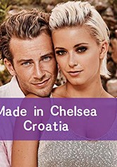 Made in Chelsea: Croatia