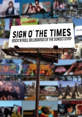 Sign O' The Times: Rock 'N' Roll Billboards of the Sunset Strip