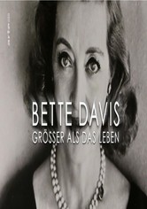 Bette Davis - Größer als das Leben